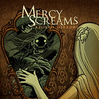 Mercy-Screams---Broken-Mirrors