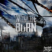 Watch-the-Skyline-Burn---Insurrection